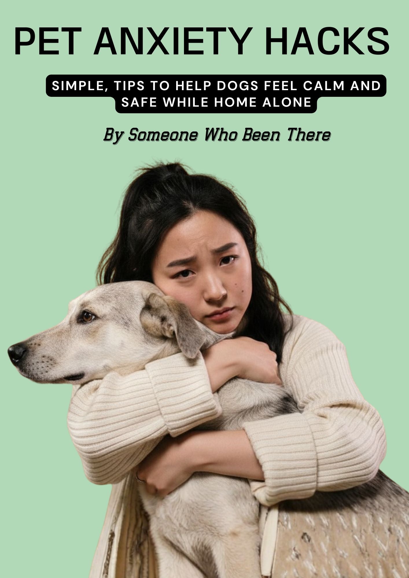 Pet Anxiety Hacks